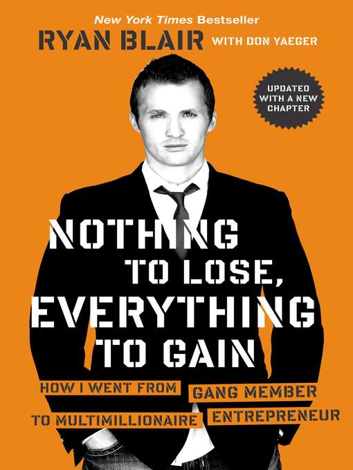 Title details for Nothing to Lose, Everything to Gain by Ryan Blair - Wait list